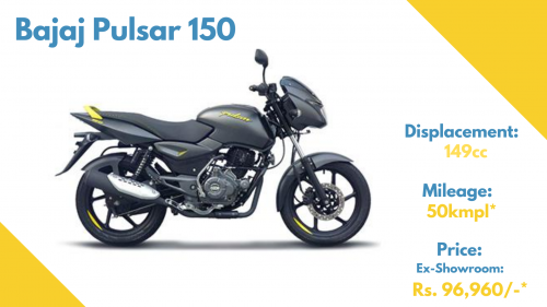 Here are the best things about the highly recommended bike Bajaj Pulsar 150. It is powered by 149cc Displacement, 4-Stroke, 2-Valve, Twin Spark BSIV Compliant DTS-i Engine. Other features like Front Disc brakes, Auto Headlamp On and fuel tank capacity 15L.
For this purpose, you can avail of a Two Wheeler Loan at the lowest interest rates.

Browse more Technical Specifications:-
https://www.bajajautofinance.com/two-wheeler-loan/bajaj-pulsar-150-dtsi