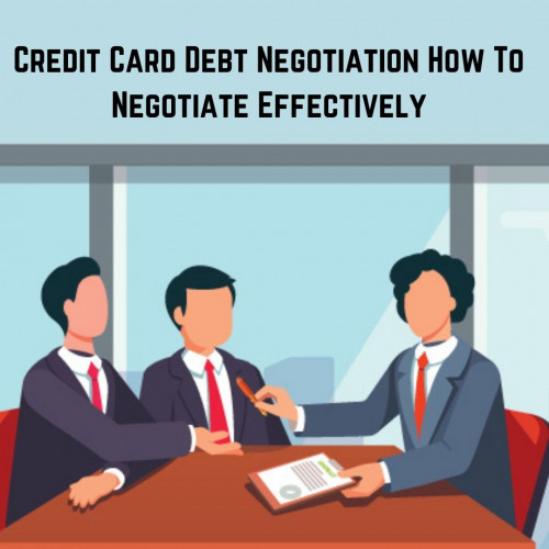 Credit-Card-Debt-Negotiation-How-To-Negotiate-Effectively.jpg