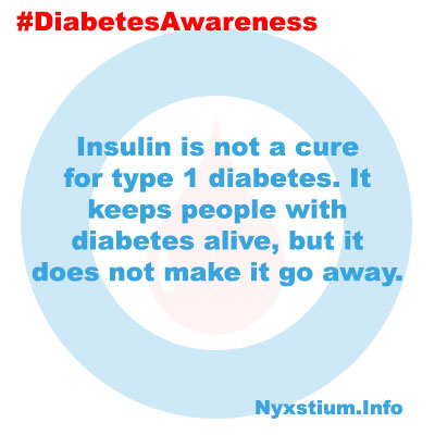 Insulin is not a cure for type 1 diabetes. It keeps people with diabetes alive, but it does not make it go away.
