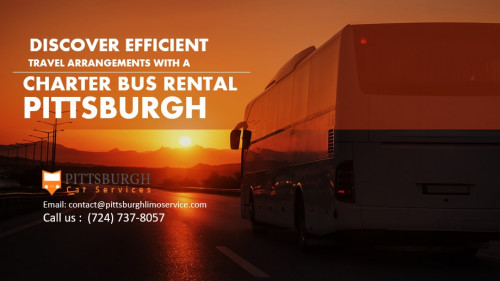 Discover Efficient Travel Arrangements with a Charter Bus Rental Pittsburgh