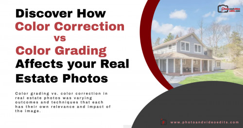 Learn more: https://www.photoandvideoedits.com/blog/discover-how-color-correction-vs-color-grading-affects-your-real-estate-photos