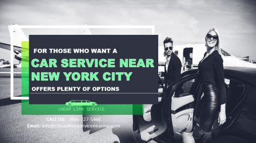 For Those Who Want a Car Service Near New York City Offers Plenty of Options