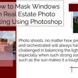 How-to-Mask-Windows-in-Real-Estate-Photo-Editing-Using-Photoshop