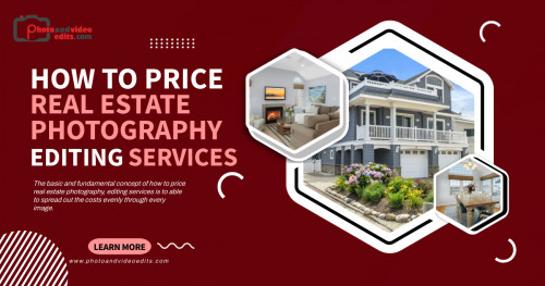 Learn more: https://www.photoandvideoedits.com/blog/how-to-price-real-estate-photography-editing-services