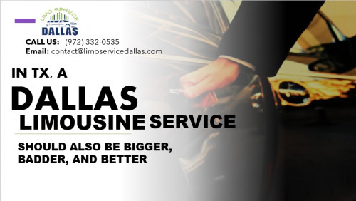 In-TX-a-Dallas-Limousine-Service-Should-Also-Be-Bigger-Badder-and-Betterdf18dd7956066af7.jpg