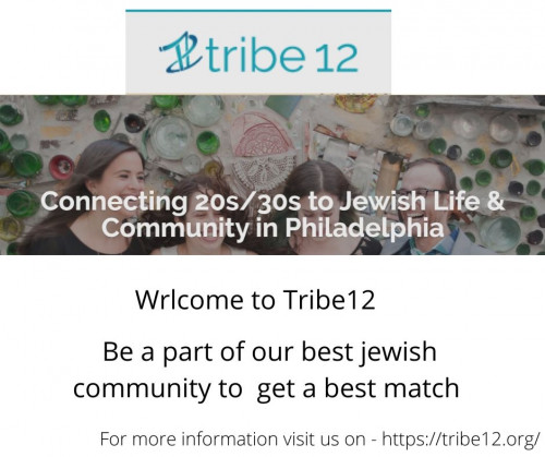 Be a part of the Jewish community on Tribe12 the best place to find best match.
For more information visit us on -https://tribe12.org/