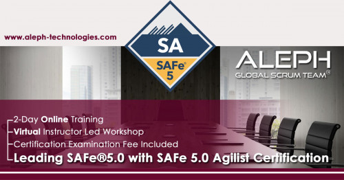 Leading-SAFe5.0-Certification-Virtual-Instructor-Led-Workshop-Aleph-Global-Scrum-Team-1.jpg