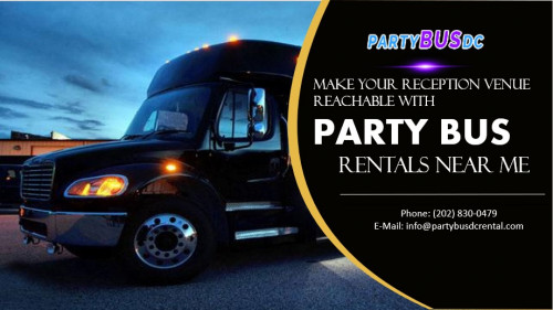 Make Your Reception Venue Reachable with Party Bus Rentals Near Me