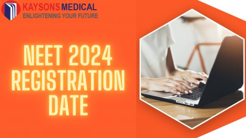 NEET 2024 registration date