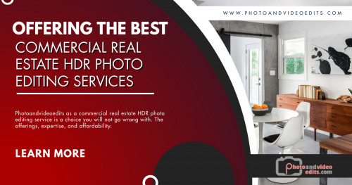 Learn more: https://www.photoandvideoedits.com/offering-the-best-commercial-real-estate-hdr-photo-editing-services