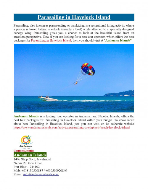 AndamanIslands offers the best tour packages for Parasailing in Havelock Island within your budget. To know more about best Parasailing in Havelock Island, just visit at https://www.andamanislands.com/activity/parasailing-in-elephant-beach-havelock-island