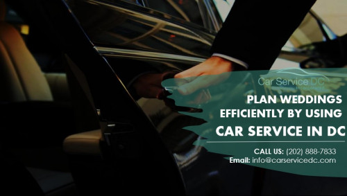 Plan-Weddings-Efficiently-by-Using-Car-Service-in-DC.jpg