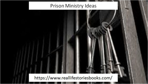 Prison-Ministry-Ideasc6ca1557ac83ab0e.jpg