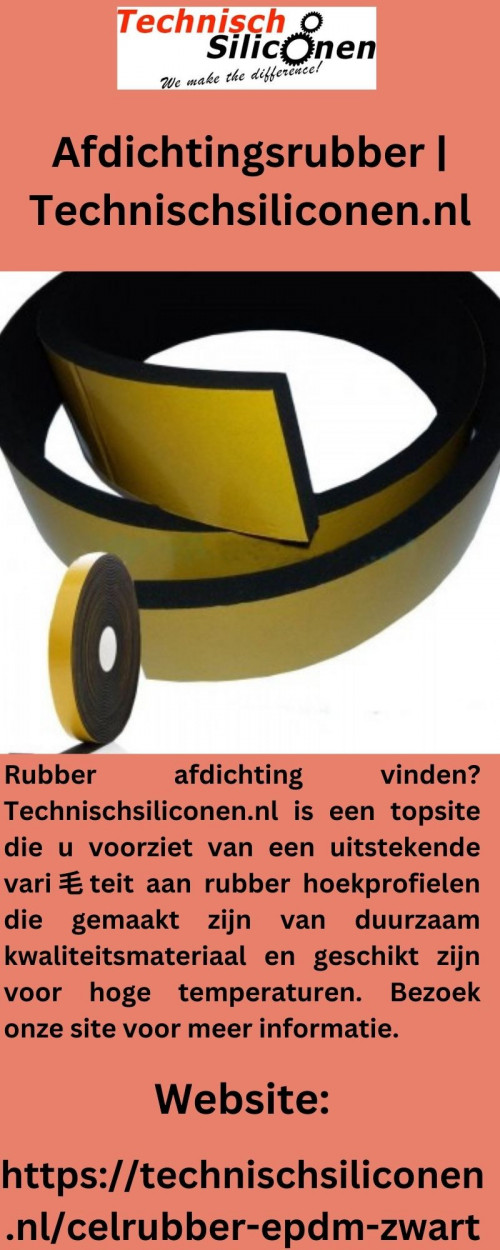 Rubber afdichting vinden? Technischsiliconen.nl is een topsite die u voorziet van een uitstekende vari毛teit aan rubber hoekprofielen die gemaakt zijn van duurzaam kwaliteitsmateriaal en geschikt zijn voor hoge temperaturen. Bezoek onze site voor meer informatie.


https://technischsiliconen.nl/celrubber-epdm-zwart