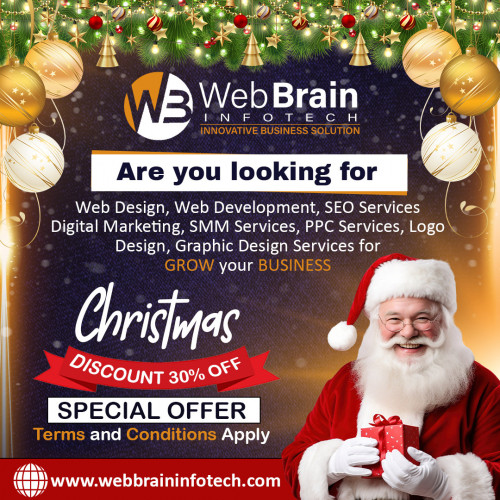 Complete Digital Marketing + Web Design & Development Offer
This festive season, take your business to the next level with Web Brain InfoTech

Get 30% OFF on our comprehensive services:

Digital Marketing for maximum visibility
Creative Web Design to impress your audience
Robust Web Development to power your brand

Don’t miss out on this limited-time offer! Let’s build, grow, and succeed together.

Contact us now or visit https://www.webbraininfotech.com/ to get started