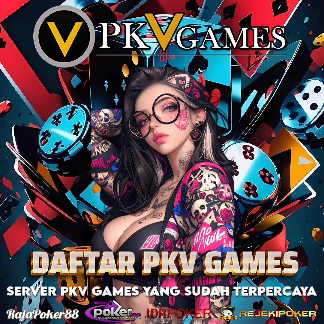 PKV GAMES || Agen Resmi Situs Judi BandarQQ Server Pkv Games Terpercaya Di Indonesia