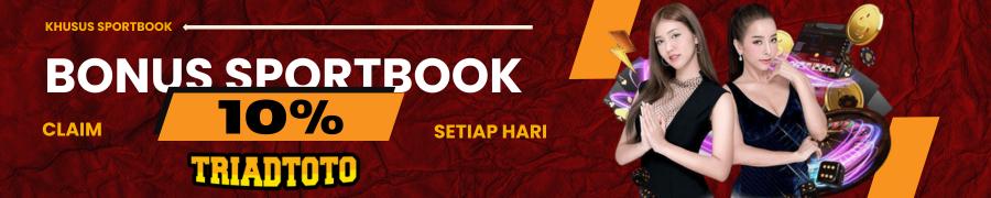 BONUS DEPOSIT 10% SPORTBOOK