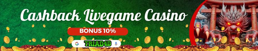 EVENT CASHBACK LIVEGAME KEKALAHAN SAMPAI 10%