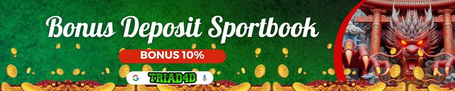 BONUS DEPOSIT 10% SPORTBOOK