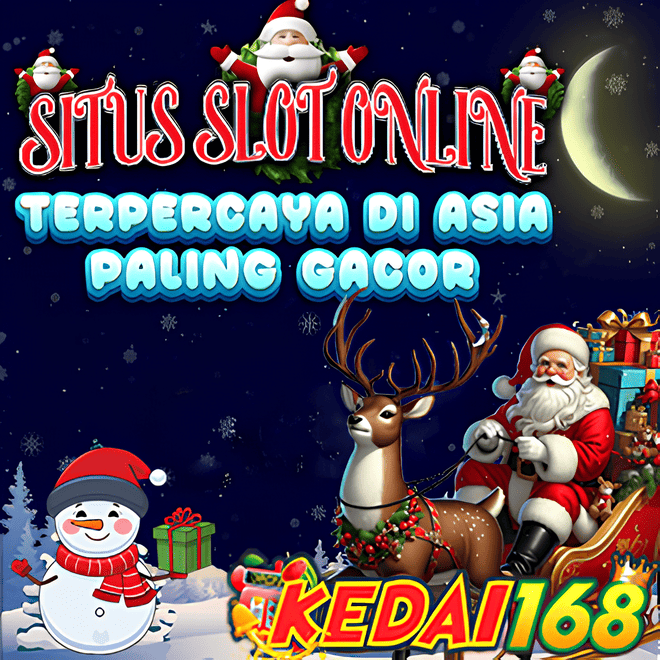 Kedai168 ^ Situs Gacor Dengan Bonus Melimpah