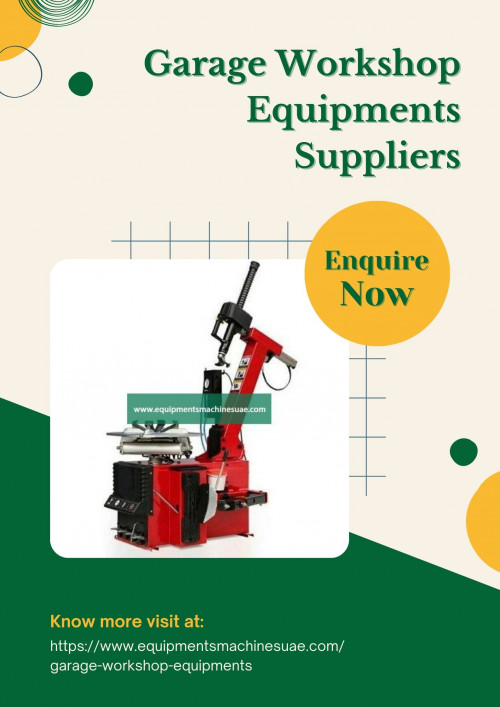 EquipmentsMachinesUAE is one of the most reputed garage workshop equipments suppliers in UAE, which manufacturing & supplying a extensive range of high-quality garage workshop equipments in UAE at the most competitive price. To know more visit at https://www.equipmentsmachinesuae.com/garage-workshop-equipments