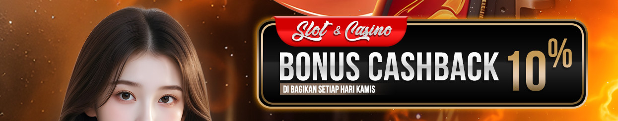 BONUS CASHBACK SLOT & CASINO 10%