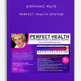 Stephanie-Relfe---Perfect-Health-System.jpg