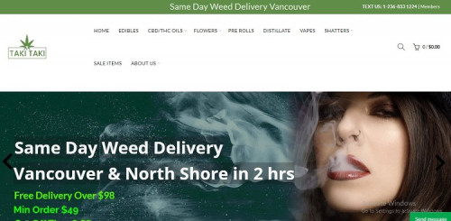 We provide Weed online. Buy Weed Online in West Vancouver. We delivering the best quality cannabis flowers, CBD oil, Edibles and THC in Vancouver BC. Call us 1-800-621-1975

Taki Taki Vancouver Weed Delivery Same Day, is one the most creditable online delivery  trusted by many loyal clients and has over 3K followers on Social media.Taki Taki does FREE LOCAL  delivery in Vancouver and North Shore within two hours  over $98 or Flat Shipping Fee of $12 . All payments must be done via Cash On Delivery.Now, you can buy weed from your mobile phones using our Takitaki mobile app. Click the button below to download the app.

#WeedDeliveryinVancouver #Vancouverweeddelivery #weeddeliveryWestVancouver #VancouverWeedDeliverySameDay #OnlineWeedDelivery #EdiblesDeliveryinVancouver #VancouverOnlineDispensary #BuyWeedOnlineVancouver #CBDoilDeliveryinVancouverBC #WeedDeliveryinVancouverBC #OnlineEdiblesinNorthVancouver #BuyWeedOnlineWestVancouver #CBDoilDeliveryinVancouver #THCDeliveryinVancouver #VancouverWeedDelivery #indicadeliveryinvancouver #sativadeliveryinvancouver #hybriddeliveryinvancouver #indicaediblesdeliveryvancouver #pre-rollsdeliveryinvancouver #ediblesdeliveryinvancouver #sativaediblesdeliveryvancouver #hybridediblesdeliveryVancouver

Web: https://takitaki.co/home/