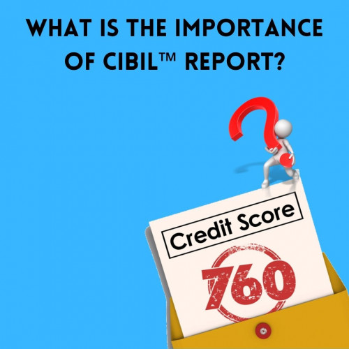 What-is-the-Importance-of-CIBIL-Report-1.jpg