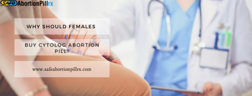 Why-Should-Females-Buy-Cytolog-Abortion-Pill_.png