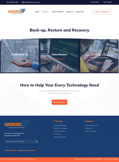 We offer best Online Cloud PABX, Back-up Solutions Sydney, Data Housing service, Email Housing service, Ransomware in Sydney and Data Restore service in Australia. Call us 1300 884 098 | E mail us: info@systemsup.com.au

Our passion is to empower your Business to facilitate success through Smart Workplace Technology and Communication Systems.Is to create and implement the most appropriate and cost-effective Workplace Technology empowering our customers to succeed.To consistently achieve our Client’s desired results and goals through sourcing the latest in Modern Technologies available and to always be welcomed back by our satisfied clients.Honesty and Integrity… Humanity and Compassion, Hard Work… Dedication and Teamwork, Family and Friendships.Respect and Gratitude
#ManagedITServicesinAustralia #CloudTechnologyinNSW #InternetSolutionsinAustralia #NetworkSecurityNSW #VoIPandCommunicationsAustralia #HelpDeskSolutionsNSW #HardwareSolutionsAustralia #SoftwareSolutionsAustralia #CloudBack-UpNSW #DataRestoreinSydney

Web:- http://systemsup.com.au/back-up-restore-and-recovery/