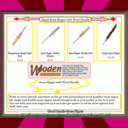 Work on loose threads anywhere on the go with personalized wood handles seam ripper kit, single and double seam ripper; small enough to fit in your pocket at the best price. Get one with your text engraved on it and also get spares to create more options and work with ease.
https://www.woodenconcepts.com/product-category/seam-rippers/