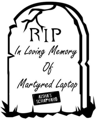 rip-loving-memory-martyred-laptop.jpg